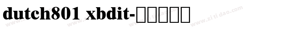 dutch801 xbdit字体转换